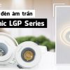 Đèn LED âm trần Panasonic LGP 11w – 13 w